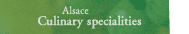 Alsace culinary specialities